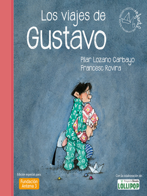 Title details for Los viajes de Gustavo by Pilar Lozano Carbayo - Available